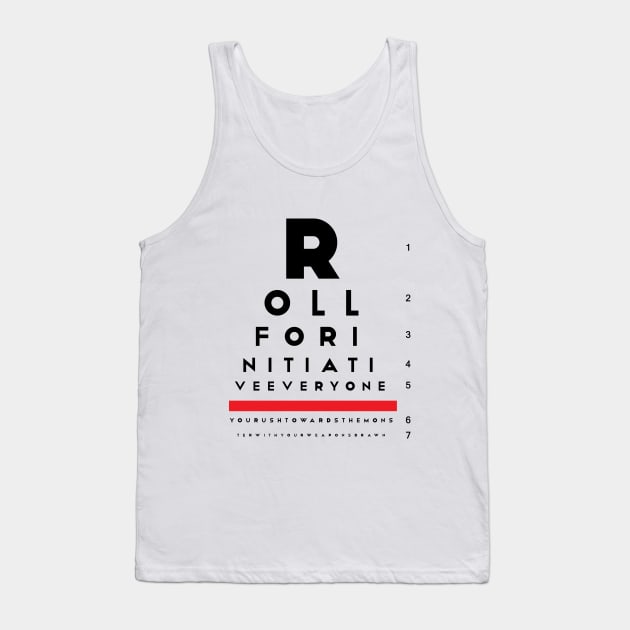 Roll for Initiative - Eye Chart Tank Top by GorsskyVlogs